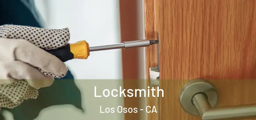  Locksmith Los Osos - CA