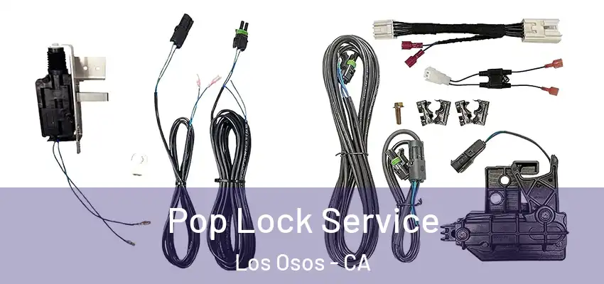  Pop Lock Service Los Osos - CA